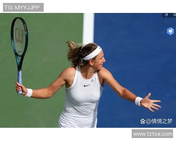 伊万与阿扎巅峰对决谁将成为网球赛场的新女王